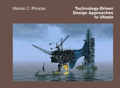 Technology-Driven Design Approaches to Utopia 1