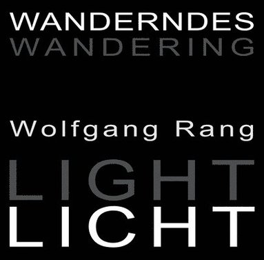 bokomslag Wanderndes Licht Duft der Zeit Wandering Light Fragrance of Time