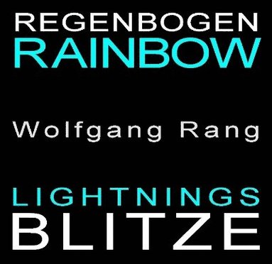 bokomslag Regenbogen-Blitze / Rainbow Lightnings