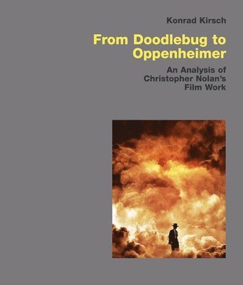 Konrad Kirsch - From Doodlebug to Oppenheimer, Inbunden. Tillgänglighet: Lägg i varukorg