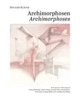 Holger Kleine - Holger Kleine. Archimorphosen, Inbunden. Tillgänglighet: Lägg i varukorg