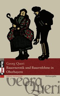 bokomslag Bauernerotik und Bauernfehme in Oberbayern