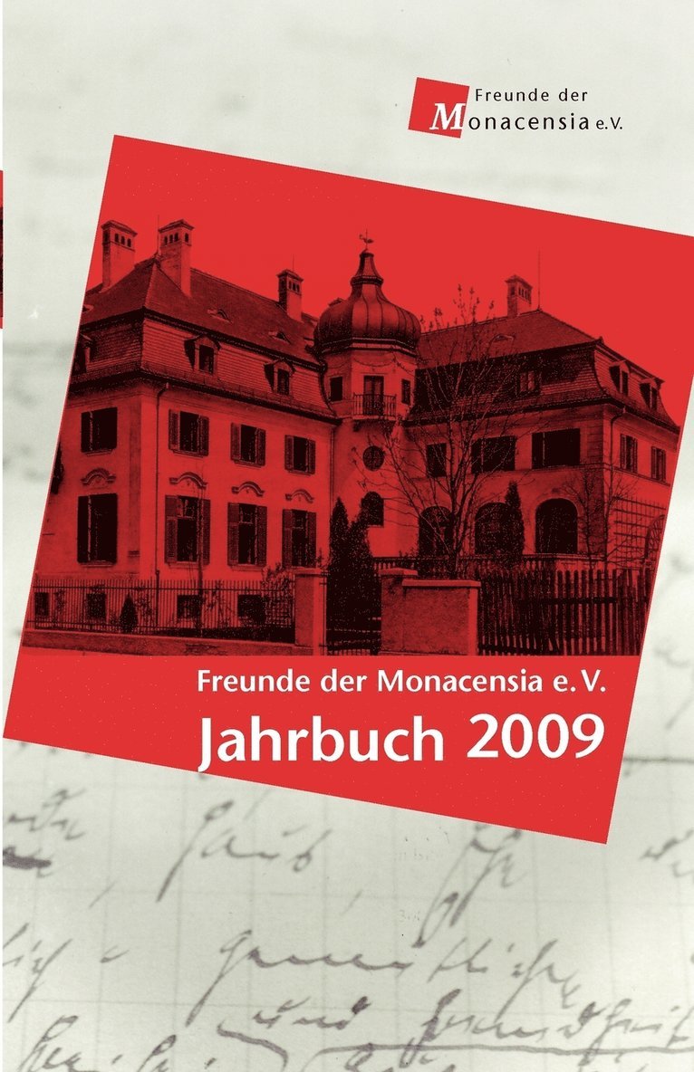 Freunde der Monacensia e.V. - Jahrbuch 2009 1