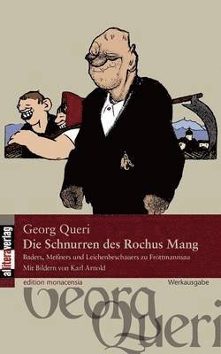 Die Schnurren des Rochus Mang 1