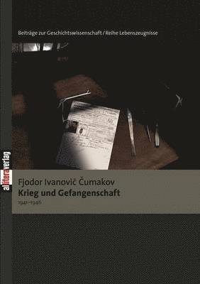 bokomslag Krieg und Gefangenschaft (1941-1946)