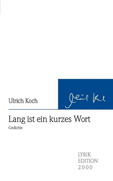 Ulrich Koch - Lang ist ein kurzes Wort, Häftad