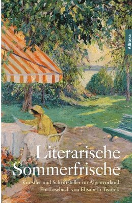 Literarische Sommerfrische