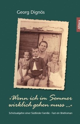Georg Dignös - Wenn ich im Sommer wirklich gehen muss ..., Häftad