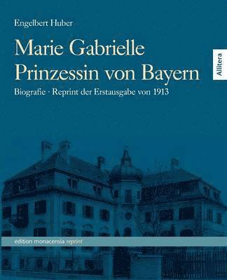 Marie Gabrielle Prinzessin von Bayern 1