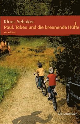 bokomslag Paul, Tabea und die brennende Hutte