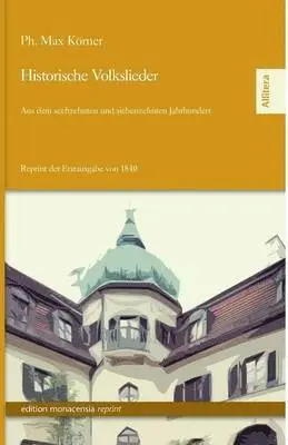 Ph Max Körner - Historische Volkslieder, Häftad. Tillgänglighet: Lägg i varukorg