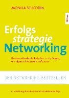 bokomslag Erfolgsstrategie Networking: Business-Kontakte knüpfen, organisieren, ein eigenes Netzwerk aufbauen