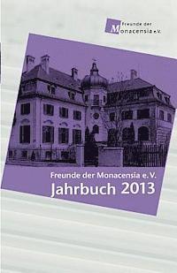 bokomslag Freunde der Monacensia e.V. - Jahrbuch 2013