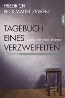Friedrich Reck-Malleczewen - Tagebuch eines Verzweifelten, Häftad
