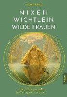 bokomslag Nixen, Wichtlein, Wilde Frauen