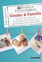 bokomslag Kreative Foto-Aufgaben: Kinder & Familie