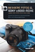 Bessere Fotos mit der SONY alpha 6000-Reihe | alpha 6000/6100/6300/6400/6500/6600 1