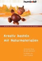 bokomslag Kreativ basteln mit Naturmaterialien