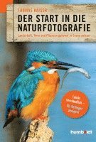 bokomslag Der Start in die Naturfotografie