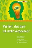 Ursula Oppolzer - Verflixt, das darf ich nicht vergessen 1, Häftad