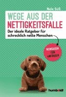 bokomslag Wege aus der Nettigkeitsfalle