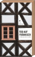 Tod auf Fränkisch 1