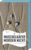 bokomslag Muschelkäfer morden nicht