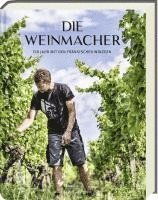 Die Weinmacher 1