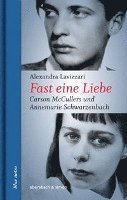 Alexandra Lavizzari - Fast eine Liebe, Inbunden