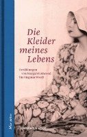 Annette Hülsenbeck - Die Kleider meines Lebens, Inbunden