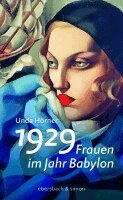 Unda Hörner - 1929, Inbunden
