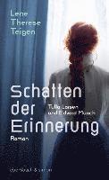 bokomslag Teigen, L: Schatten der Erinnerung. Tulla Larsen und Edvard