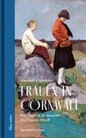 Alexandra Lavizzari - Frauen in Cornwall, Inbunden