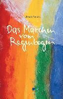 bokomslag Das Märchen vom Regenbogen