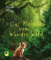 bokomslag Das Märchen vom Wunder Wald