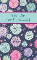 Was dir Kraft schenkt 1