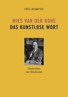 bokomslag Mies van der Rohe. Das kunstlose Wort