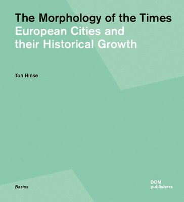 Ton Hinse - Morphology of the Times, Häftad