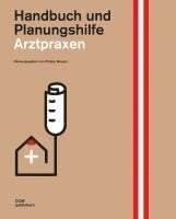 bokomslag Arztpraxen. Handbuch und Planungshilfe