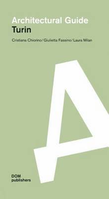 Turin: Architectural Guide
