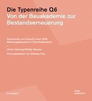 Ulrich Hartung, Philipp Meuser, Stanley Fuls - Die Typenreihe Q6, Häftad
