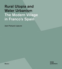 bokomslag Rural Utopia and Water Urbanism