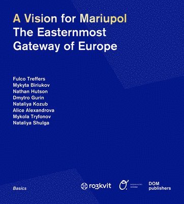 A Vision for Mariupol 1