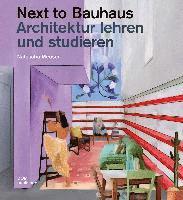 bokomslag Next to Bauhaus