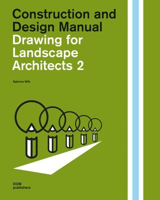 Drawing for Landscape Architects 2: 1