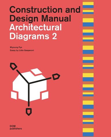 Miyoung Pyo - Architectural Diagrams 2, Inbunden