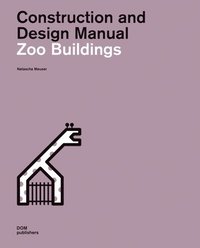 bokomslag Zoo Buildings. Construction and Design Manual