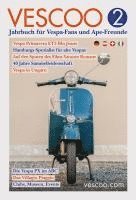 VESCOO Jahrbuch für Vespa-Fans und Ape-Freunde. Ausgabe 2 1
