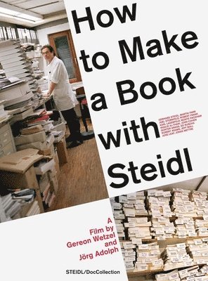 How to Make a Book With Steidl 1