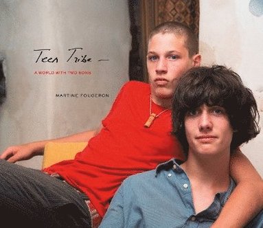 bokomslag Martine Fougeron: Teen Tribe